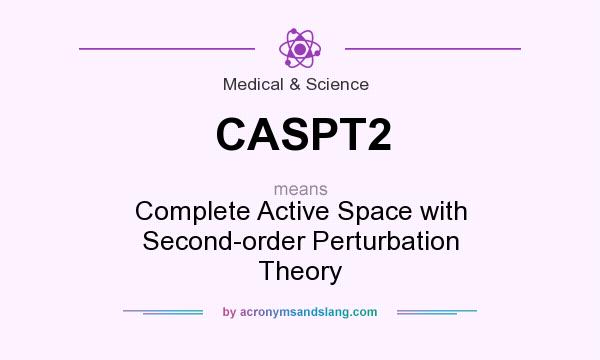What does CASPT2 mean? It stands for Complete Active Space with Second-order Perturbation Theory