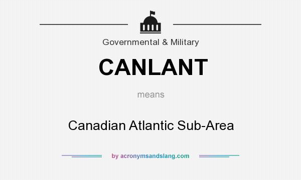 What does CANLANT mean? It stands for Canadian Atlantic Sub-Area