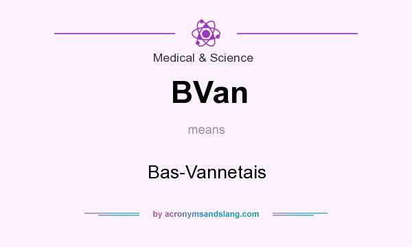 What does BVan mean? It stands for Bas-Vannetais