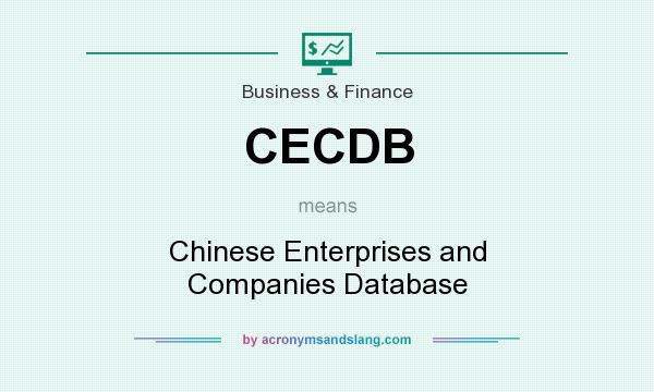 What does CECDB mean? It stands for Chinese Enterprises and Companies Database