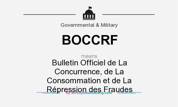 What does BOCCRF mean? It stands for Bulletin Officiel de La Concurrence, de La Consommation et de La Répression des Fraudes