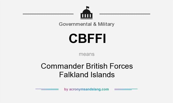 What does CBFFI mean? It stands for Commander British Forces Falkland Islands