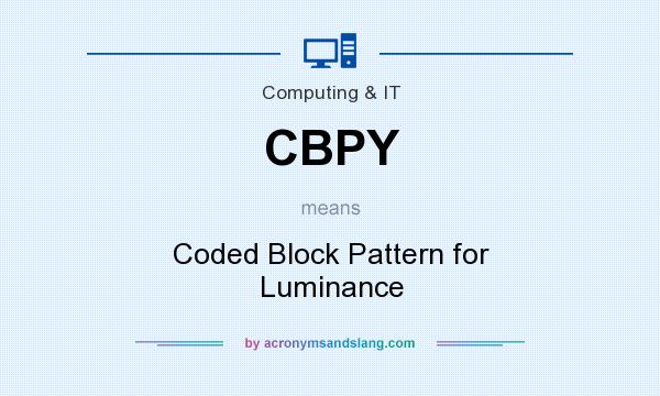 What does CBPY mean? It stands for Coded Block Pattern for Luminance