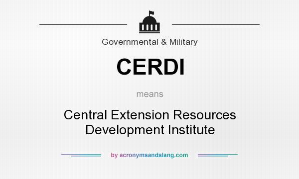 What does CERDI mean? It stands for Central Extension Resources Development Institute