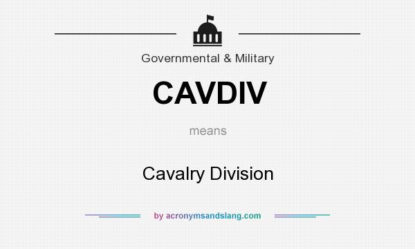 What does CAVDIV mean? It stands for Cavalry Division