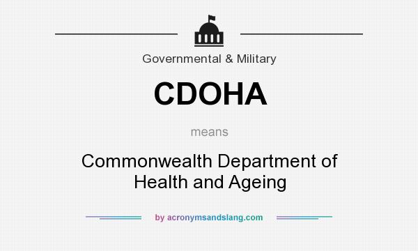 What does CDOHA mean? It stands for Commonwealth Department of Health and Ageing