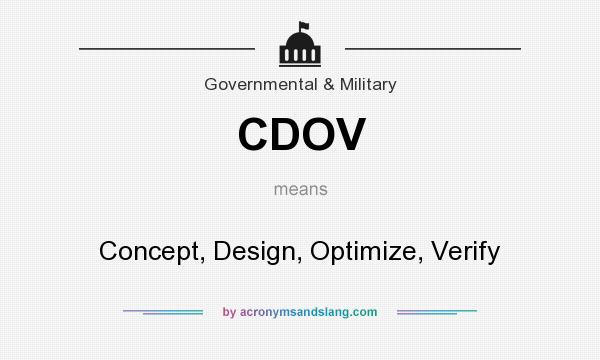 What does CDOV mean? It stands for Concept, Design, Optimize, Verify
