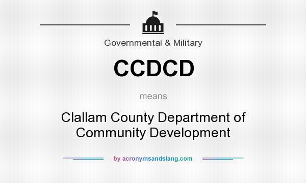 What does CCDCD mean? It stands for Clallam County Department of Community Development