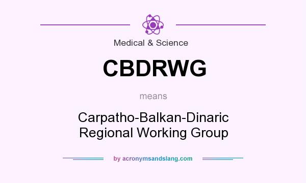What does CBDRWG mean? It stands for Carpatho-Balkan-Dinaric Regional Working Group