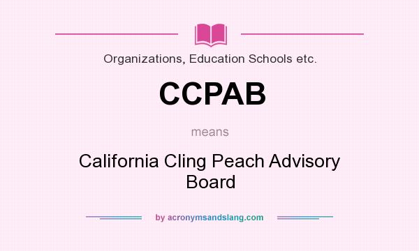 What does CCPAB mean? It stands for California Cling Peach Advisory Board