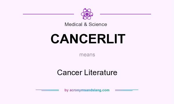 What does CANCERLIT mean? It stands for Cancer Literature