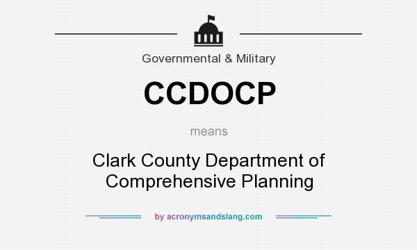 What does CCDOCP mean? It stands for Clark County Department of Comprehensive Planning
