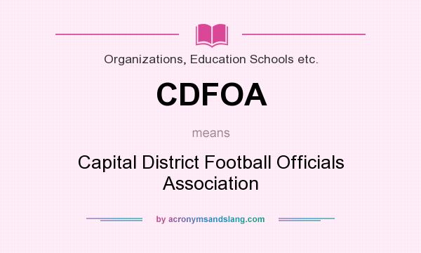 What does CDFOA mean? It stands for Capital District Football Officials Association
