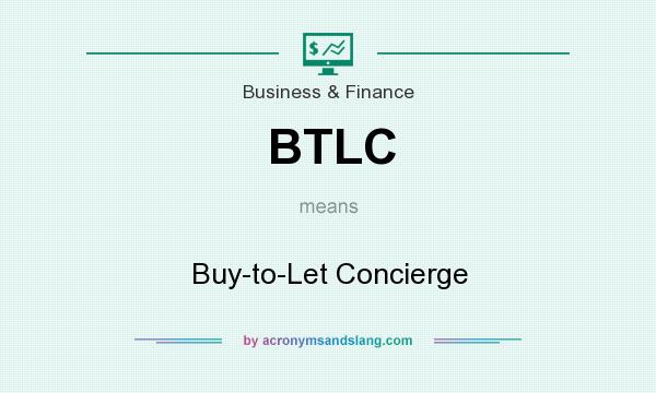 What does BTLC mean? It stands for Buy-to-Let Concierge