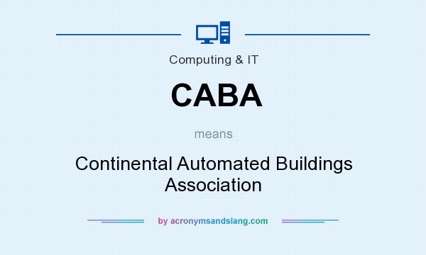 What does CABA mean? It stands for Continental Automated Buildings Association