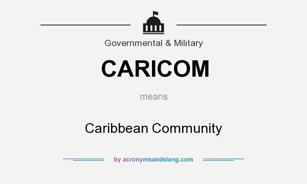 What does CARICOM mean? It stands for Caribbean Community