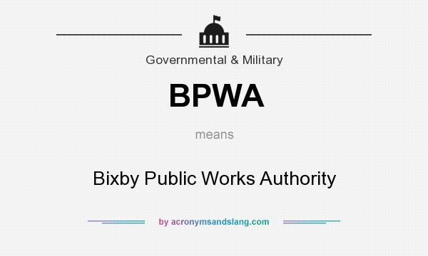 What does BPWA mean? It stands for Bixby Public Works Authority