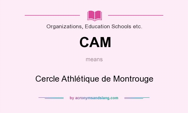 What does CAM mean? It stands for Cercle Athlétique de Montrouge
