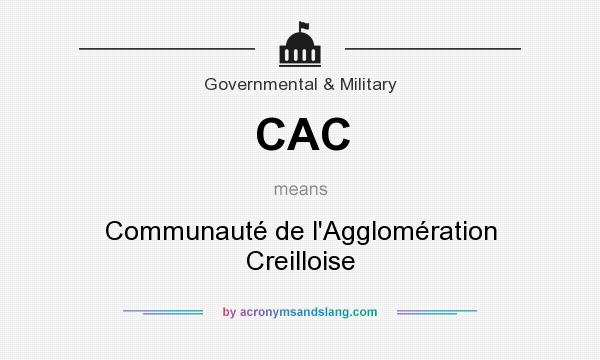 What does CAC mean? It stands for Communauté de l`Agglomération Creilloise