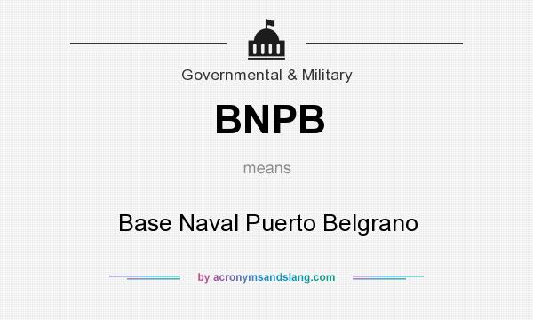 What does BNPB mean? It stands for Base Naval Puerto Belgrano