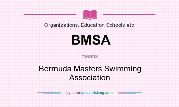 What does BMSA mean? It stands for Bermuda Masters Swimming Association