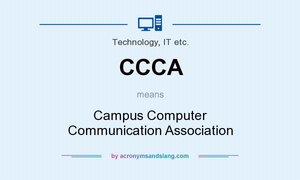 What does CCCA mean? It stands for Campus Computer Communication Association
