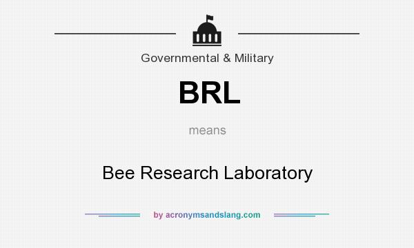 What does BRL mean? It stands for Bee Research Laboratory
