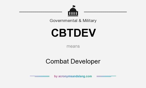What does CBTDEV mean? It stands for Combat Developer