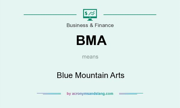 What does BMA mean? It stands for Blue Mountain Arts