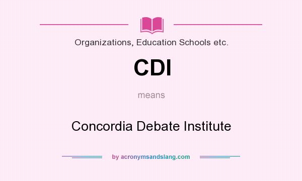 What does CDI mean? It stands for Concordia Debate Institute