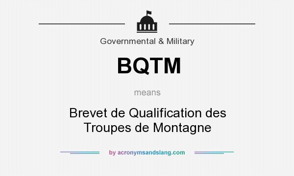 What does BQTM mean? It stands for Brevet de Qualification des Troupes de Montagne