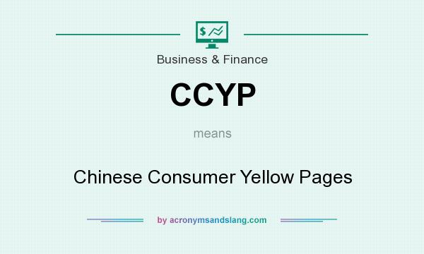 What does CCYP mean? It stands for Chinese Consumer Yellow Pages