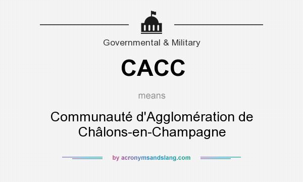 What does CACC mean? It stands for Communauté d`Agglomération de Châlons-en-Champagne
