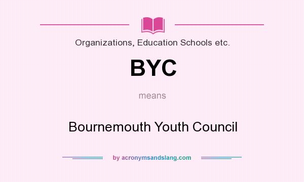 What does BYC mean? It stands for Bournemouth Youth Council