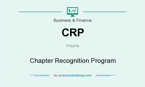 What does CRP mean? It stands for Chapter Recognition Program