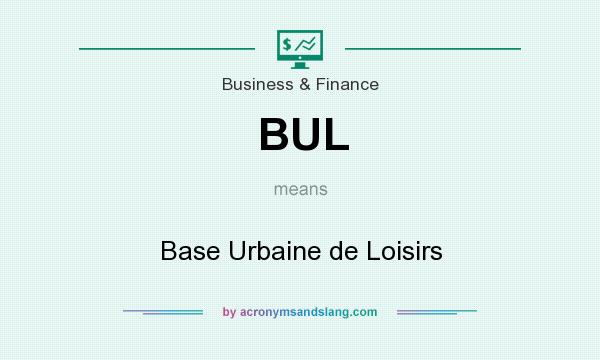 What does BUL mean? It stands for Base Urbaine de Loisirs