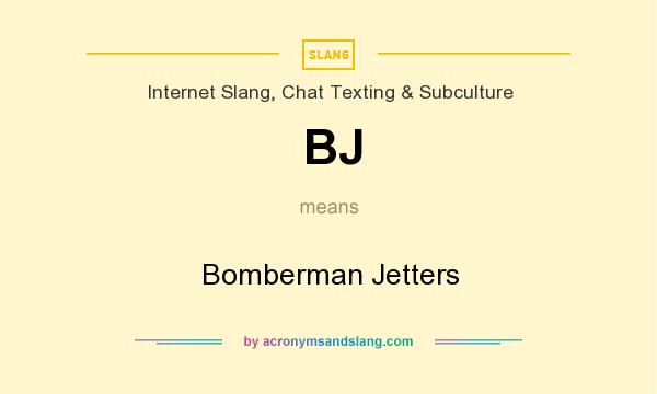 What does BJ mean? It stands for Bomberman Jetters