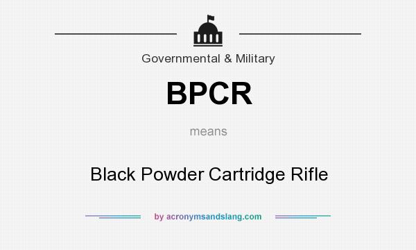 What does BPCR mean? It stands for Black Powder Cartridge Rifle