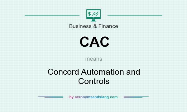 What does CAC mean? It stands for Concord Automation and Controls
