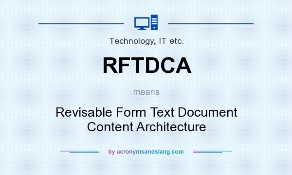What does RFTDCA mean? It stands for Revisable Form Text Document Content Architecture