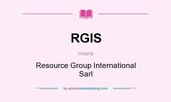 What does RGIS mean? It stands for Resource Group International Sarl