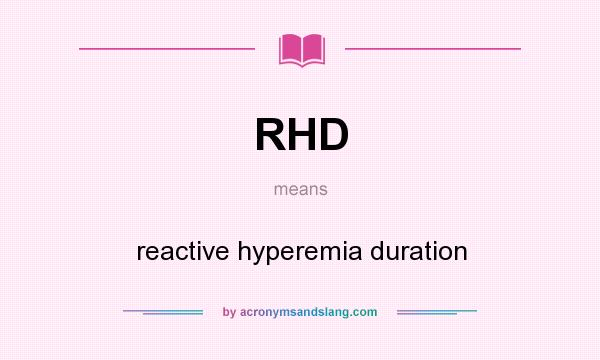 What does RHD mean? It stands for reactive hyperemia duration