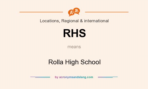 What does RHS mean? It stands for Rolla High School