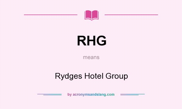 What does RHG mean? It stands for Rydges Hotel Group