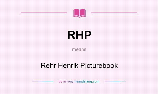 What does RHP mean? It stands for Rehr Henrik Picturebook