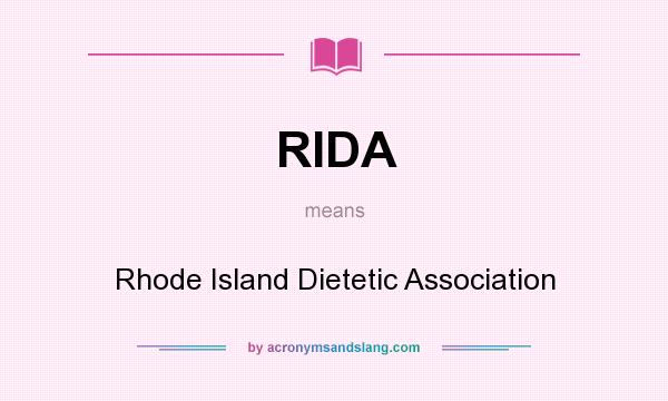 What does RIDA mean? It stands for Rhode Island Dietetic Association
