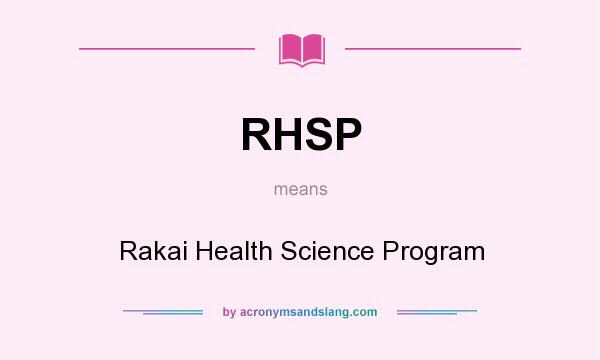 What does RHSP mean? It stands for Rakai Health Science Program