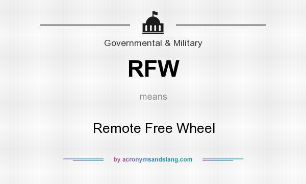 What does RFW mean? It stands for Remote Free Wheel