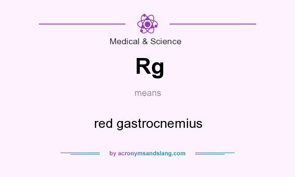 What does Rg mean? It stands for red gastrocnemius
