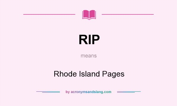 What does RIP mean? It stands for Rhode Island Pages